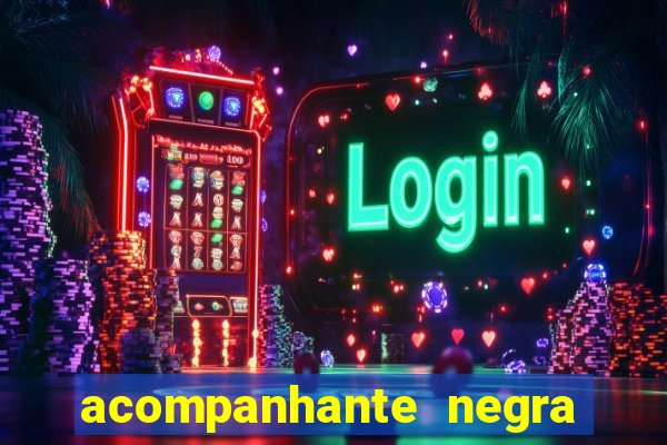 acompanhante negra sao paulo